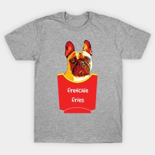 Funny French Bulldog Frenchie Fries T-Shirt